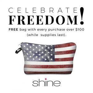 Shine July Specials Free Bag with $100 purchase